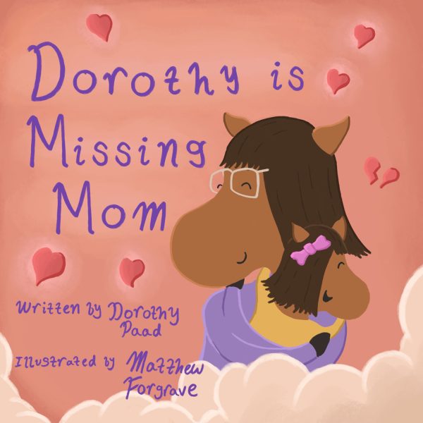 Dorothy Is Missing Mom - Book